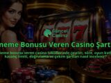 Deneme-Bonusu-Veren-Casino-Sartlari-overlay-1789765426.jpg